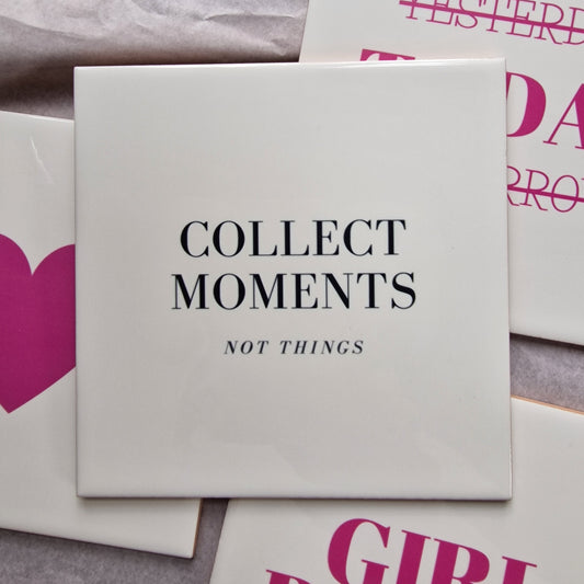 Tegeltje 'Collect Moments'